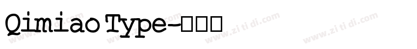 Qimiao Type字体转换